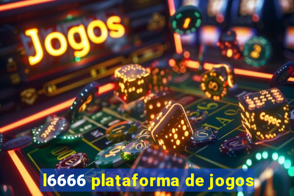 l6666 plataforma de jogos